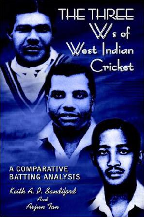 The Three Ws of West Indian Cricket