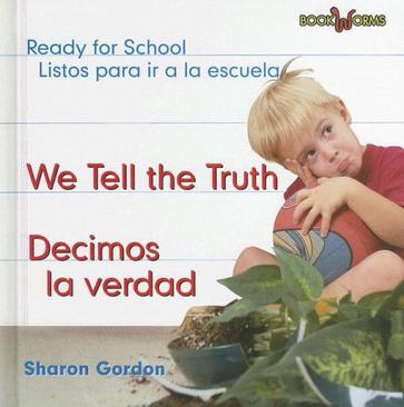 We Tell the Truth/Decimos La Verdad