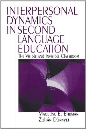 Interpersonal Dynamics in Second Language Education