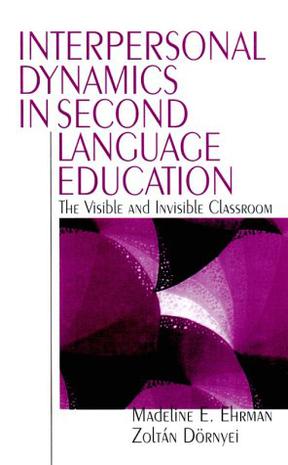 Interpersonal Dynamics in Second Language Education