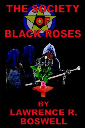 The Society of Black Roses
