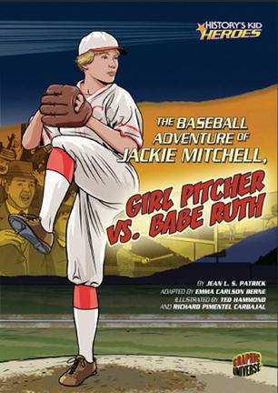 The Baseball Adventure of Jackie Mitchell, Girl Pitcher vs. Babe Ruth
