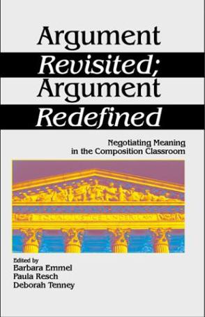 Argument Revisited, Argument Redefined