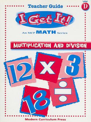 I Get It! Multiplication and Division, Level D