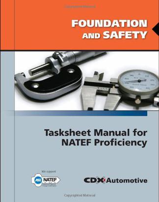 Foundation and Safety Tasksheet Manual for NATEF Proficiency