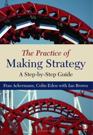 The Practice of Making Strategy