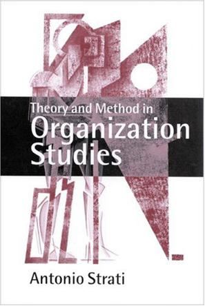 Theory and Method in Organization Studies