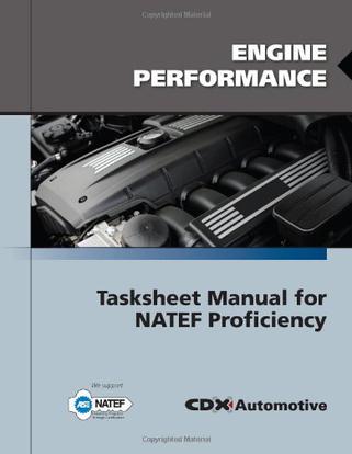 Engine Performance Tasksheet Manual for NATEF Proficiency