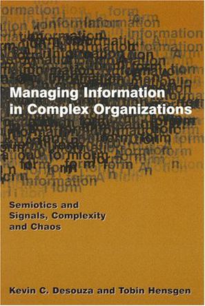 Managing Information in Complex Organizations