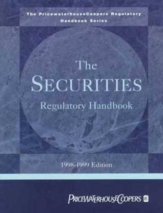 The Securities Regulatory Handbook 1998-1999
