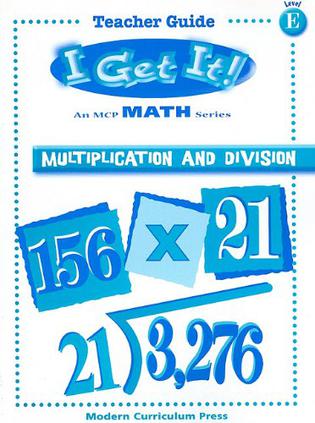I Get It! Multiplication and Division, Level E
