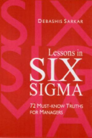 Lessons in Six Sigma