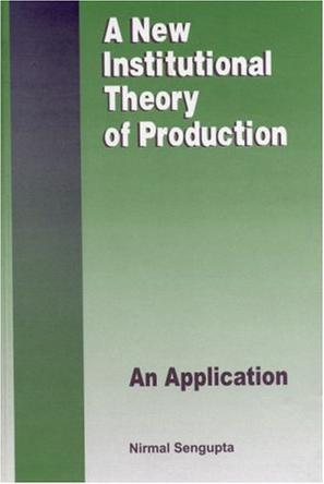 A New Institutional Theory of Production