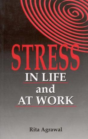 Stress in Life and at Work