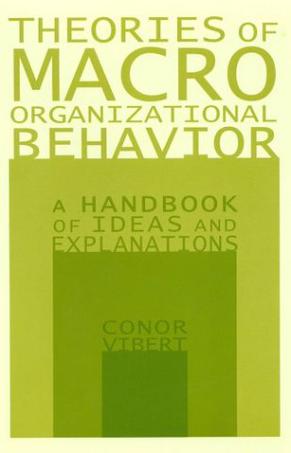 Theories of Macro-Organizational Behavior