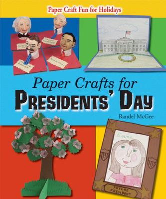Paper Crafts for Presidents' Day