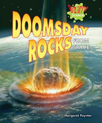 Doomsday Rocks from Space