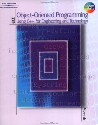 Object-Oriented Programming Using C++ for Engineering and Technology