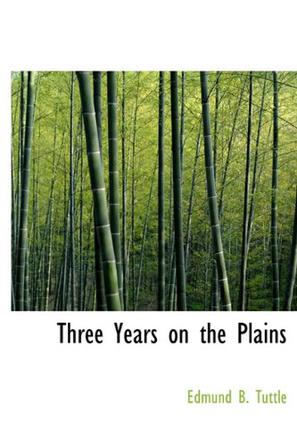 Three Years on the Plains