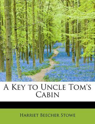 A Key to Uncle Tom's Cabin