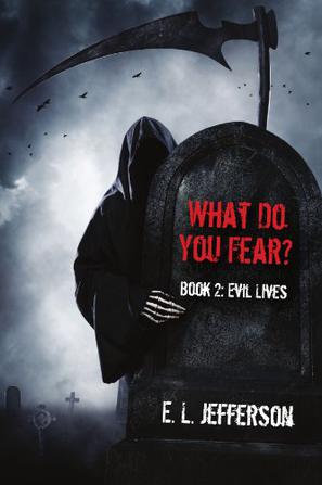 What Do You Fear? Book 2