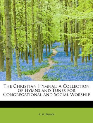The Christian Hymnal