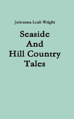 Seaside and Hill Country Tales