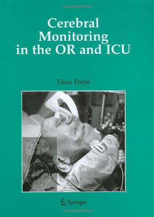 Cerebral Monitoring in the OR and ICU