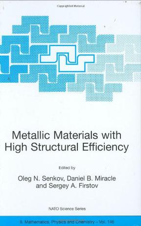 Metallic Materials with High Structural Efficiency