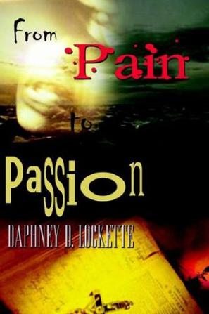 From Pain to Passion