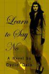 Learn to Say No
