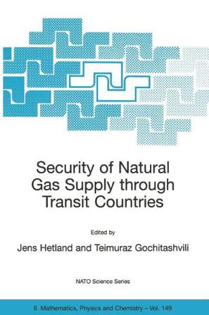 Security of Natural Gas Supply Through Transit Countries