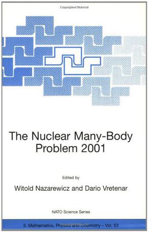 The Nuclear Many-body Problem 2001
