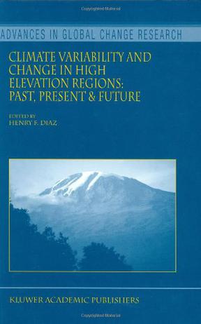 Climate Variability and Change in High Elevation Regions