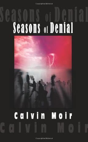 Seasons of Denial