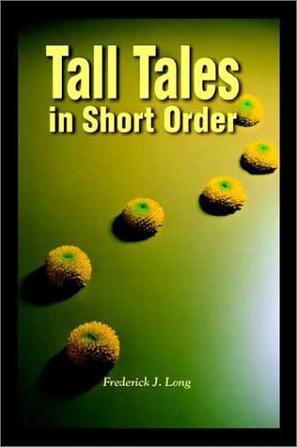 Tall Tales in Short Order