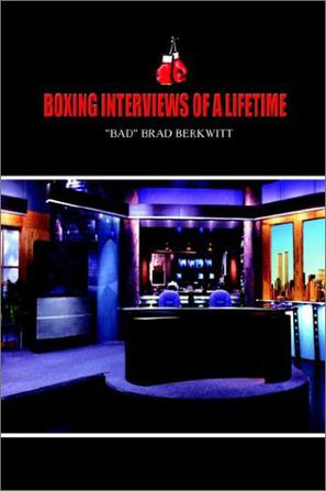 Boxing Interviews of a Lifetime