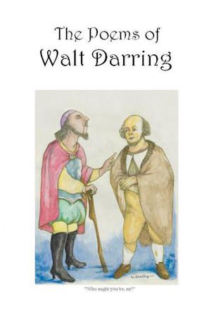 The Poems of Walt Darring