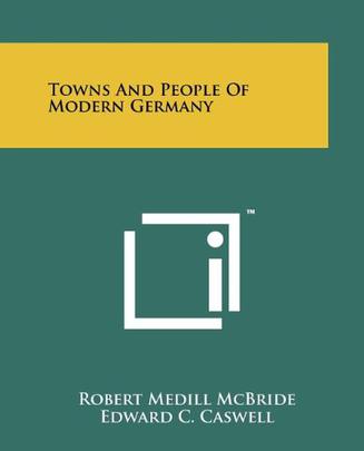 Towns and People of Modern Germany