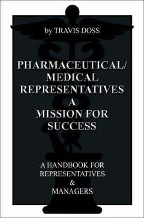 Pharmaceutical/Medical Representatives a Mission for Success
