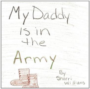 My Daddy is in the Army