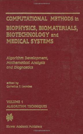 Computational Methods in Biophysics, Biomaterials, Biotechnology and Medical Systems