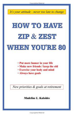 How to Have Zip and Zest When You're Eighty