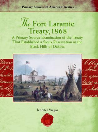 The Fort Laramie Treaty, 1868