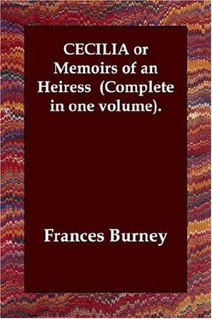 CECILIA or Memoirs of an Heiress