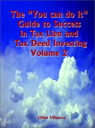 The "You Can Do it" Guide to Success in Tax Lien and Tax Deed Investing
