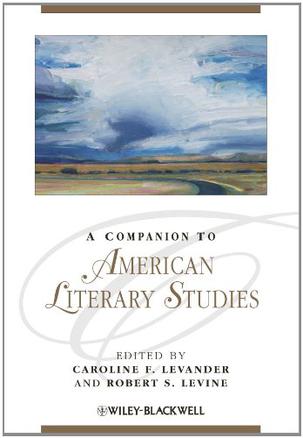 A Companion to American Literary Studies