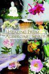 Healing from an Aubergine Spirit