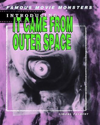 Introducing It Came from Outer Space