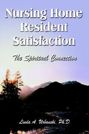 Nursing Home Resident Satisfaction